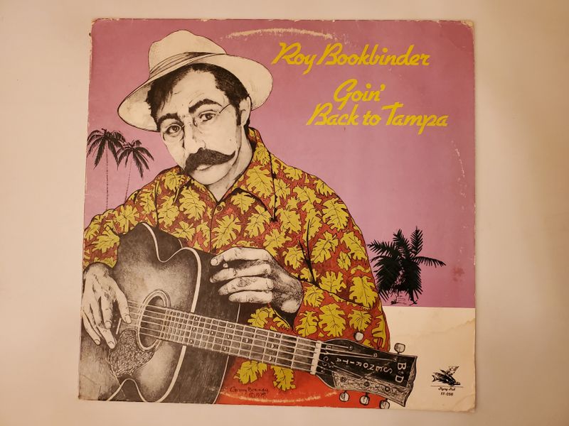 Roy Bookbinder Goin' Back to Tampa vinyl record